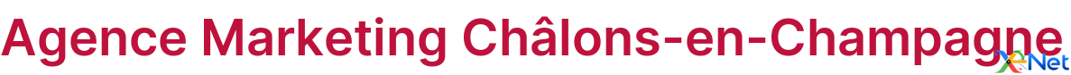 Agence Marketing Châlons-en-Champagne